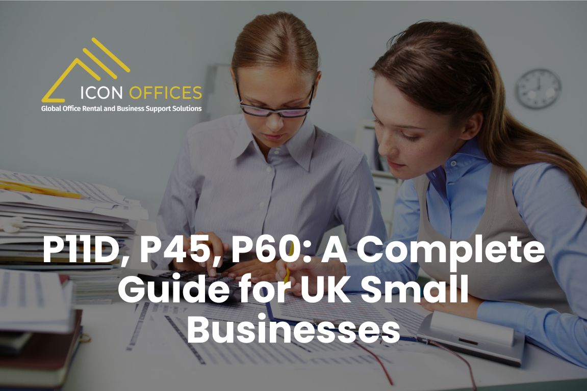 p11d-p45-p60-a-complete-guide-for-uk-small-businesses